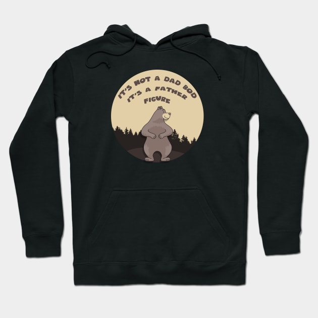 Its not a dad bod its a father figure Hoodie by GoranDesign